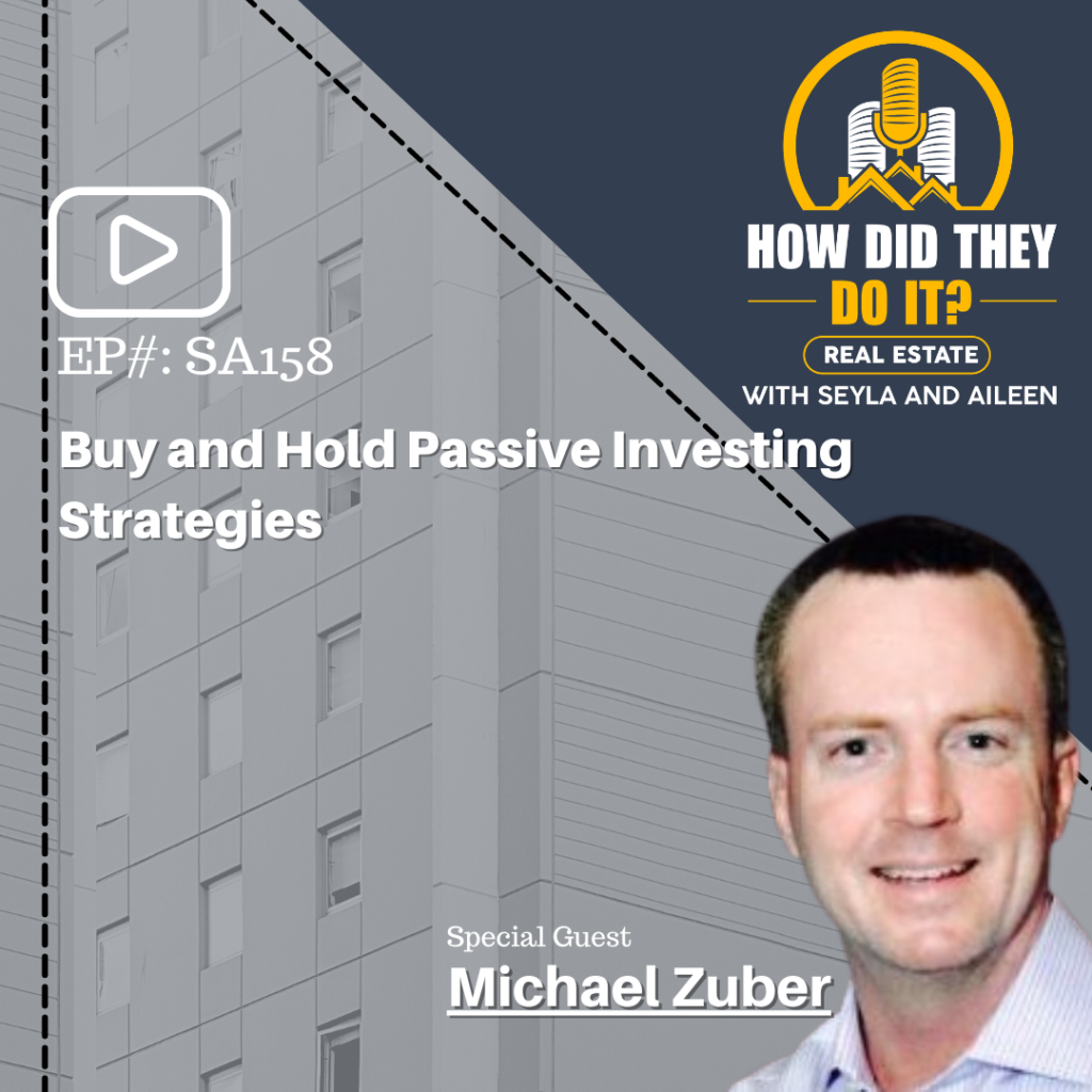 SA158 | Buy and Hold Passive Investing Strategies with Michael Zuber ...